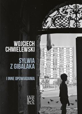 Okładka książki Sylwia z Gibalaka i inne opowiadania