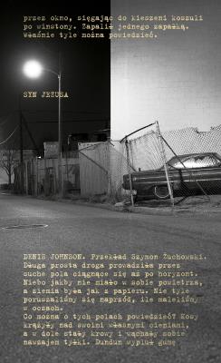 Syn Jezusa. Autor: Denis Johnson. SmakLiter.pl Okładka książki Syn Jezusa