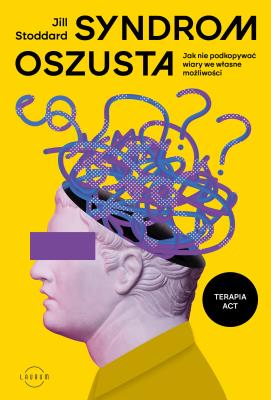 Syndrom oszusta. Autor: Stoddard Jill. SmakLiter.pl Okładka książki Syndrom oszusta