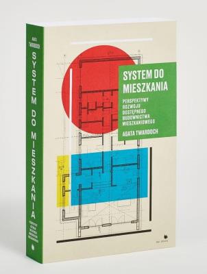System do mieszkania w.2023. Autor: Agata Twardoch. SmakLiter.pl Okładka książki System do mieszkania w.2023