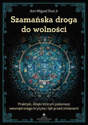 Okładka książki Szamańska droga do wolności