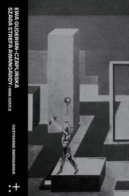 Okładka książki Szara strefa awangardy i inne szkice