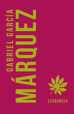 Szarańcza. Autor: Gabriel Garcia Marquez. SmakLiter.pl Okładka książki Szarańcza