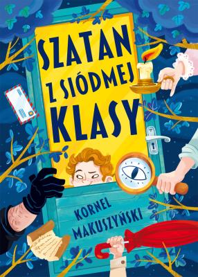 Szatan z siódmej klasy. Autor: Kornel Makuszyński. SmakLiter.pl Okładka książki Szatan z siódmej klasy