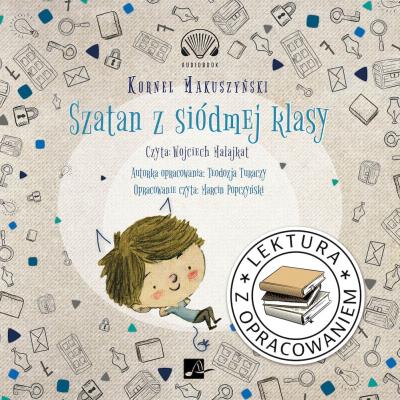 Okładka książki Szatan z siódmej klasy. Lektura z opracowaniem - Audiobook