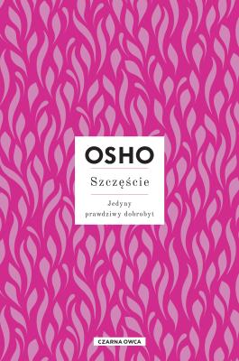 Szczęście wyd. 2024. Autor: Osho. SmakLiter.pl Okładka książki Szczęście wyd. 2024