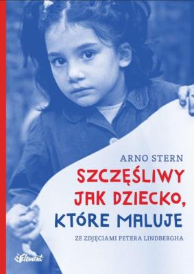 Okładka książki Szczęśliwy jak dziecko, które maluje