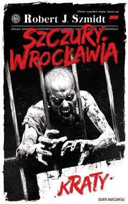 Okładka książki Szczury Wrocławia. Kraty