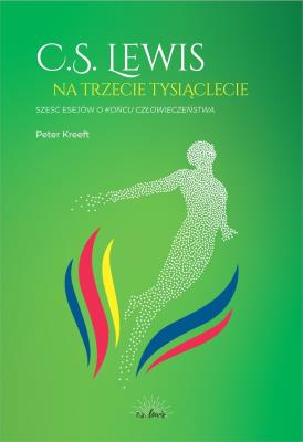 Sześć esejów o Końcu człowieczeństwa. Autor: Kreeft Peter. SmakLiter.pl Okładka książki Sześć esejów o Końcu człowieczeństwa