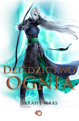 Szklany Tron Dziedzictwo ognia Tom 3. Autor: Sarah J. Maas. SmakLiter.pl Okładka książki Szklany Tron Dziedzictwo ognia Tom 3