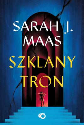 Szklany Tron. Tom 1 wyd. 2024. Autor: Sarah J. Maas. SmakLiter.pl Okładka książki Szklany Tron. Tom 1 wyd. 2024