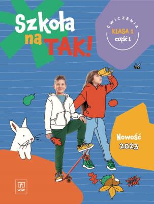 Okładka książki Szkoła na tak karty ćwiczeń dla klasa 1 część 1 szkoła podstawowa