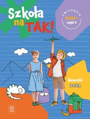 Okładka książki Szkoła na tak karty ćwiczeń klasa 1 część 4 szkoła podstawowa