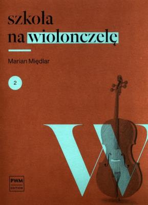 Szkoła  na wiolonczelę 2. Autor: Marian Międlar. SmakLiter.pl Okładka książki Szkoła  na wiolonczelę 2