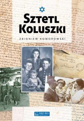 Okładka książki Sztetl Koluszki