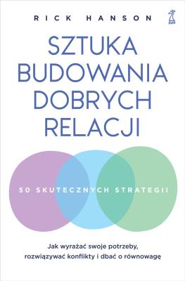 Okładka książki Sztuka budowania dobrych relacji