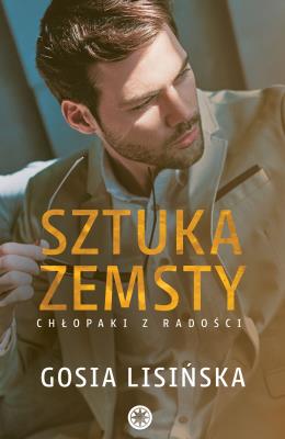 Sztuka zabijania. Chłopaki z Radości. Tom 1 wyd. 2022. Autor: Małgorzata Lisińska. SmakLiter.pl Okładka książki Sztuka zabijania. Chłopaki z Radości. Tom 1 wyd. 2022