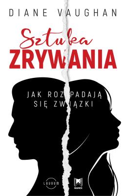 Sztuka zrywania. Autor: Vaughan Diane. SmakLiter.pl Okładka książki Sztuka zrywania