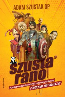 Szusta rano. Autor: Adam Szustak OP. SmakLiter.pl Okładka książki Szusta rano