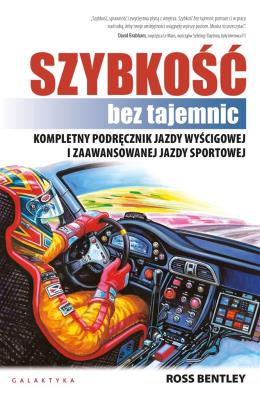 Szybkośc bez tajemnic. Autor: Bentley Ross. SmakLiter.pl Okładka książki Szybkośc bez tajemnic