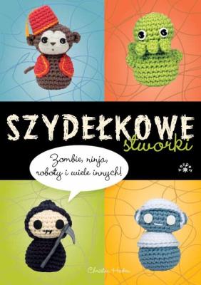 Okładka książki Szydełkowe stworki