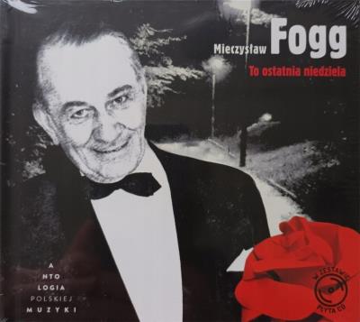 Ta ostatnia niedziela CD. Autor: Mieczysław Fogg. SmakLiter.pl Okładka książki Ta ostatnia niedziela CD