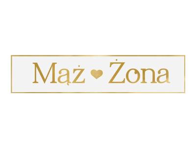 Opakowanie Tablica rejestracyjna Mąż&Żona 59x11,5cm złoty