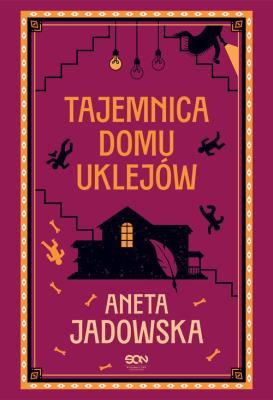 Tajemnica domu Uklejów. Autor: Jadowska Aneta. SmakLiter.pl Okładka książki Tajemnica domu Uklejów