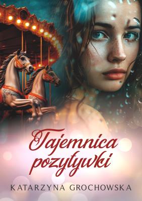 Tajemnica pozytywki. Autor: Grochowska Katarzyna. SmakLiter.pl Okładka książki Tajemnica pozytywki