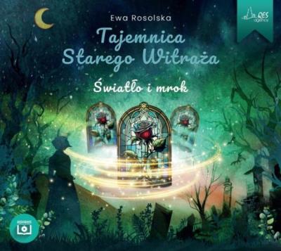 Okładka książki Tajemnica starego witraża T.4 Światło i Mrok CD - Audiobook