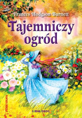 Tajemniczy ogród. Autor: Burnett Frances Hodgson. SmakLiter.pl Okładka książki Tajemniczy ogród