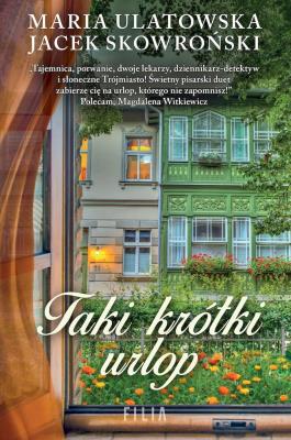 Okładka książki Taki krótki urlop wyd. kieszonkowe
