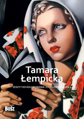 Tamara Łempicka. Zeszyt do kolorowania 2. Autor: Niemiec-Szywała Edyta. SmakLiter.pl Okładka książki Tamara Łempicka. Zeszyt do kolorowania 2