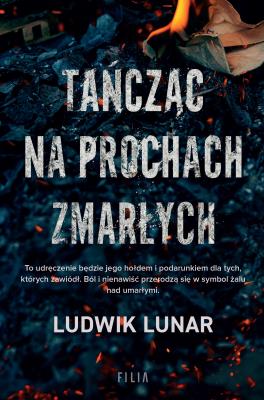 Okładka książki Tańcząc na prochach zmarłych