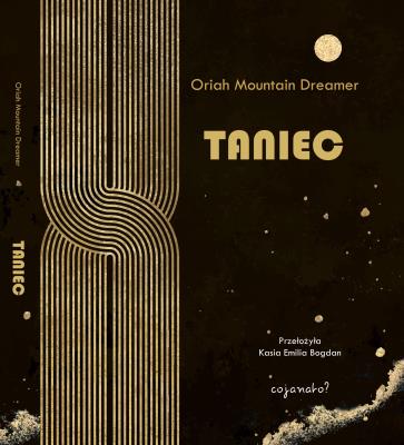Taniec. Autor: Oriah Mountain Dreamer. SmakLiter.pl Okładka książki Taniec