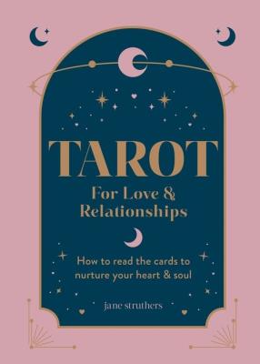 Tarot for Life and Love. Autor: Struthers Jane. SmakLiter.pl Okładka książki Tarot for Life and Love