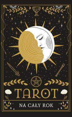 Tarot na cały rok. Autor: Renata Nikonowicz. SmakLiter.pl Okładka książki Tarot na cały rok
