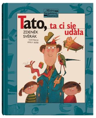 Tato, ta ci się udała. Autor: Zdenek Sverak. SmakLiter.pl Okładka książki Tato, ta ci się udała