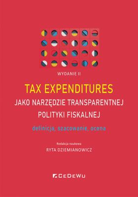 Okładka książki Tax expenditures jako narzędzie transparentnej..