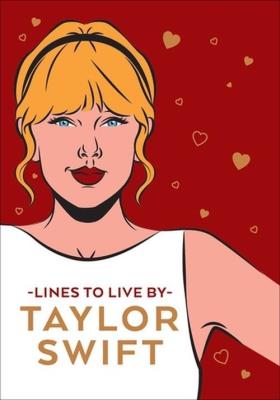 Taylor Swift Lines To Live By. Wydawca: Pop Press. SmakLiter.pl Opakowanie Taylor Swift Lines To Live By