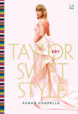 Taylor Swift Style. Autor: Sarah Chapelle. SmakLiter.pl Okładka książki Taylor Swift Style
