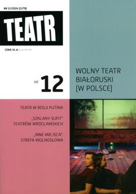 Teatr 12/2024. Autor:   Praca zbiorowa. SmakLiter.pl Okładka książki Teatr 12/2024