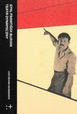 Okładka książki Teatr dynamiczny. Wybór pism o teatrze, muzyce..