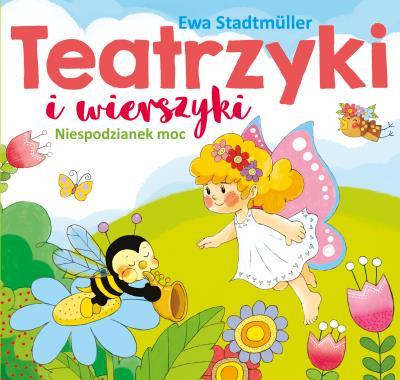 Okładka książki Teatrzyki i wierszyki. Niespodzianek moc