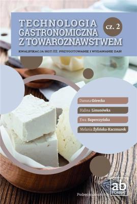 Technologia gastronomiczna.. HGT.02. cz.2. Autor:   Praca zbiorowa. SmakLiter.pl Okładka książki Technologia gastronomiczna.. HGT.02. cz.2
