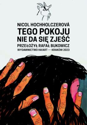 Tego pokoju nie da się zjeść. Autor: Hochholczerova Nicol. SmakLiter.pl Okładka książki Tego pokoju nie da się zjeść