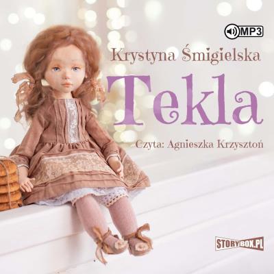 Tekla - Audiobook. Autor: Krystyna Śmigielska. SmakLiter.pl Okładka książki Tekla - Audiobook