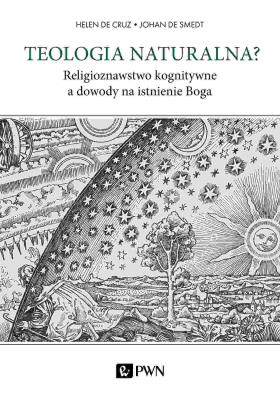 Okładka książki Teologia naturalna? Religioznawstwo kognitywne a dowody na istnienie Boga