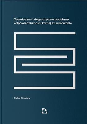 Teoretyczne i dogmatyczne podstawy odpow.. Autor: Michał Wantoła. SmakLiter.pl Okładka książki Teoretyczne i dogmatyczne podstawy odpow.