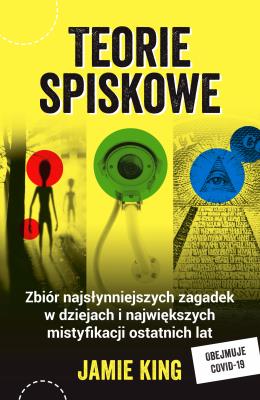Teorie spiskowe. Autor: Jamie King. SmakLiter.pl Okładka książki Teorie spiskowe